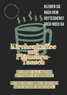 Kirchenkaffee + Plätzchentauch